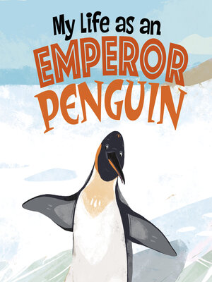 cover image of My Life as an Emperor Penguin